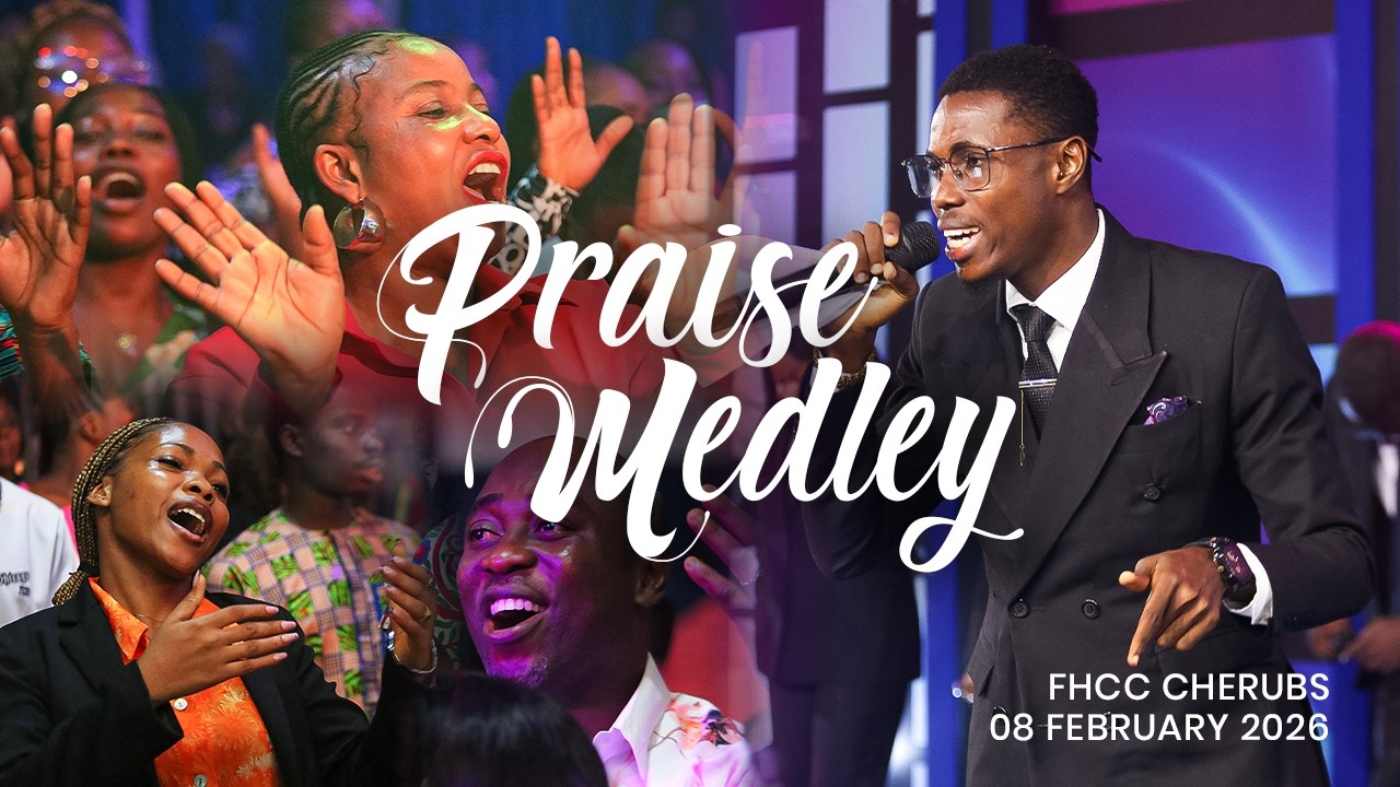 Sunday Service Praise Medley | FHCC | Cherubs | 08 February 2026
