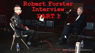 Robert Forster Part 1 On Wwwhikaritakanoco