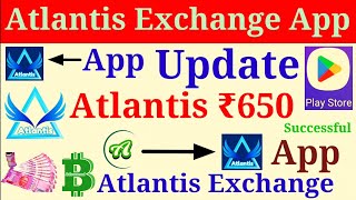 Atlantis App Update buy ₹650 trade crypto Atlantis Exchange earn money Abtc advanced Bitcoin Earning screenshot 5