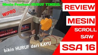 Review mesin scroll saw wipro SSA16 