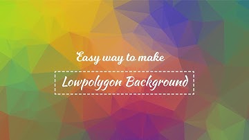 Low Polygon Background Make with Easy Way || PHOTOSHOP TUTORIAL || ILLUSTRATIR TUTORIAL