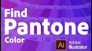 How to Find Pantone Color in Illustrator