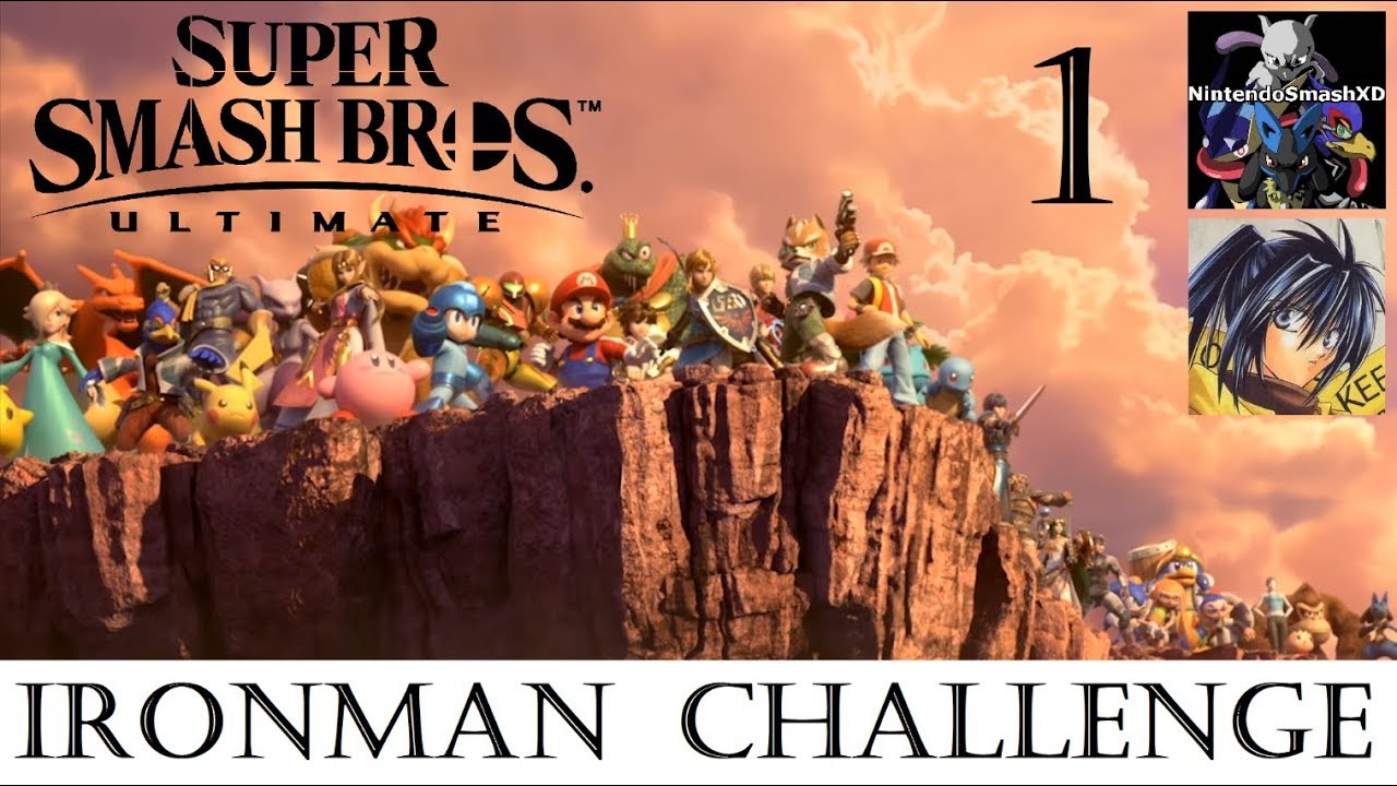 Super Smash Bros Ultimate: Ironman Challenge - Part 1 ( mit TheKeanu ...
