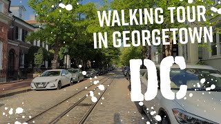 Lost in Georgetown's Beauty: A 70-Minute Ambient Escape (Washington DC) - 4K, HDR, 60 FPS