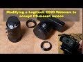 Modifying a Logitech C920 Webcam to accept CS-mount lenses