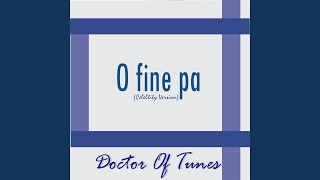 O Fine Pa (Celebrity Version)