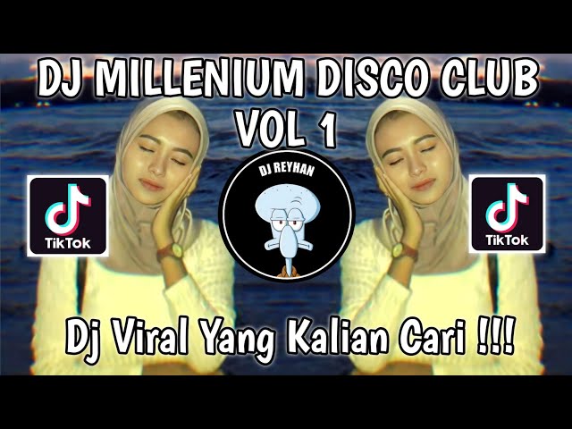 DJ MILLENIUM DISCO CLUB VOL 1 MC GESSY VIRAL TIK TOK TERBARU YANG KALIAN CARI! class=