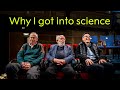 2019 Physics Laureates: Why I got into science