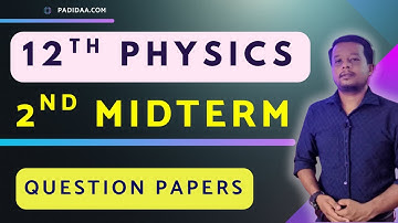 12th Physics 2nd Mid Term Previous Year Question Papers | Important 2, 3 & 5 Marks |