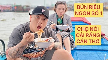 A Tô trải nghiệm ăn bún riêu trên sông | CHỢ NỔI CÁI RĂNG CẦN THƠ