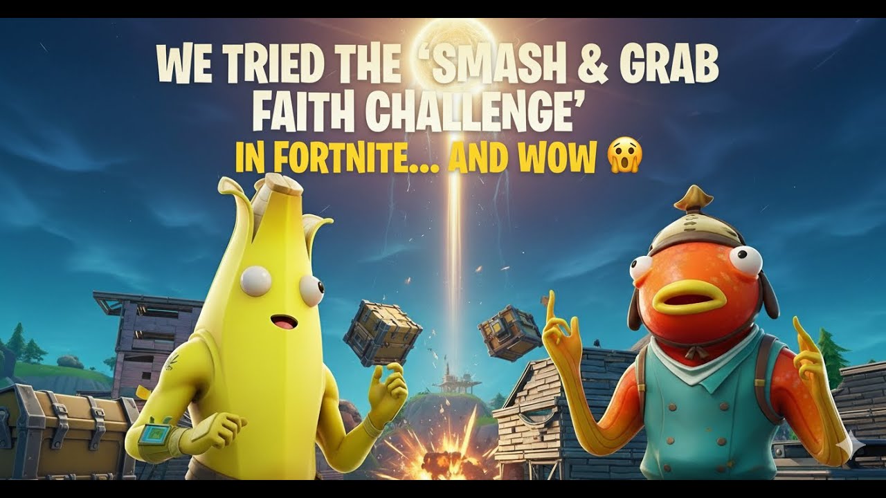 "We Tried the ‘Smash & Grab Faith Challenge’ in Fortnite… and WOW 🤯"