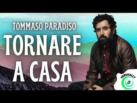 Video Tommaso Paradiso - TORNARE A CASA (Testo/Lyrics)