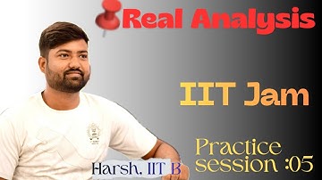 Real Analysis(sequence) Practice session :05| IIT JAM 2026