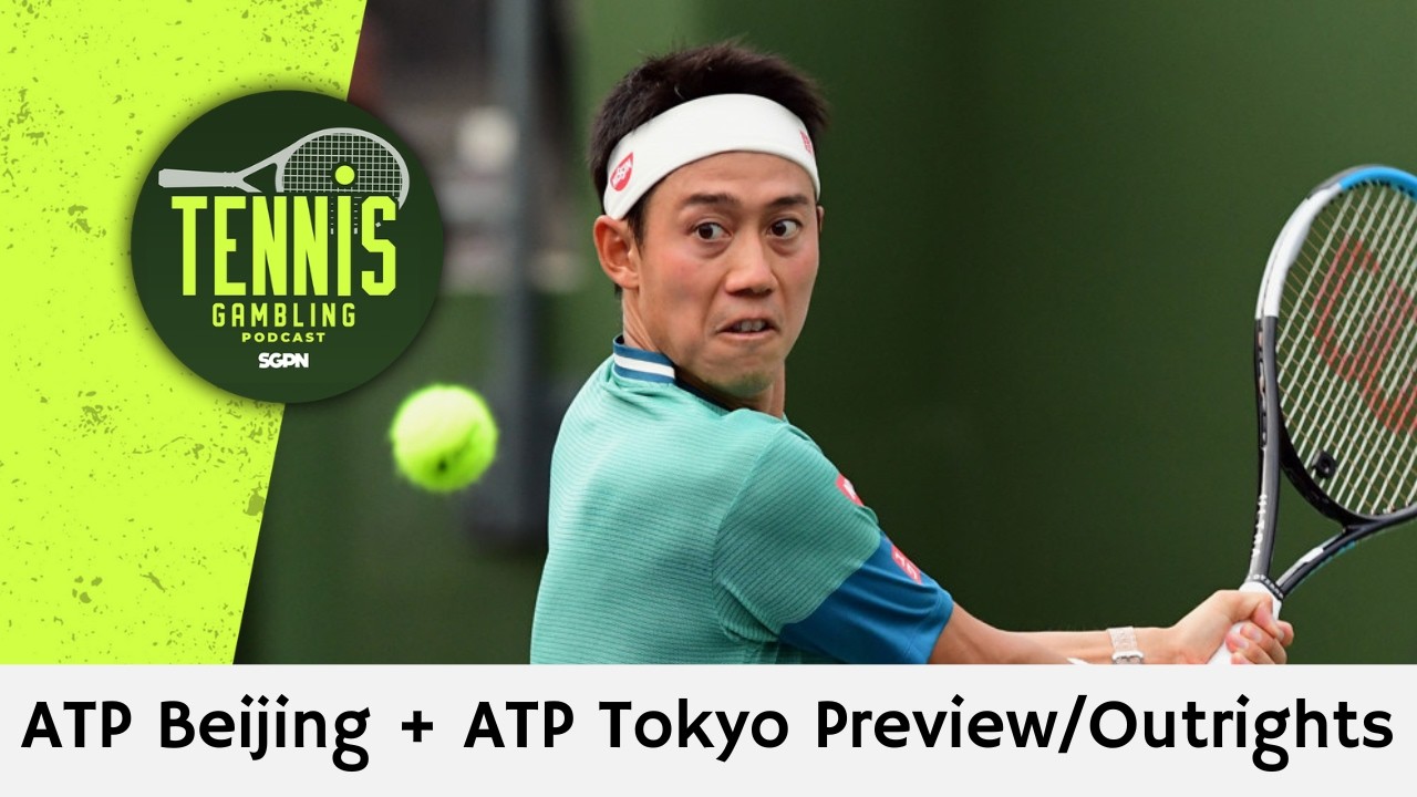 ATP Beijing + ATP Tokyo Preview/Outrights – 9/29/26