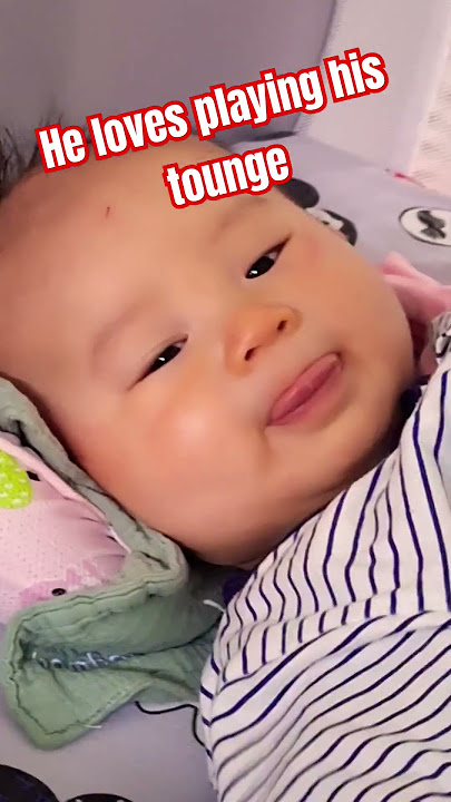 WHEN TOYS NOTARROUND BABY LUCAS WILL PLAY HIS TOUNGE