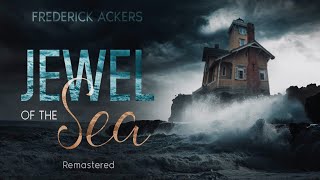 Frederick Ackers - Jewel Of The Sea (Promotional Book Signing original single mix Video 2023)