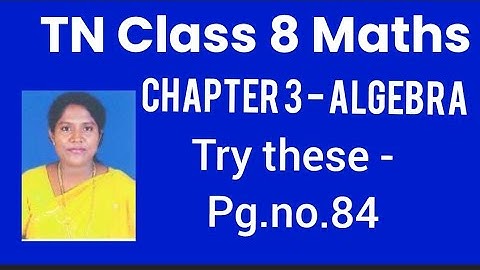 TN-8th STD Mathematics - Chapter 3 - Algebra - Page.no.84 - Try these