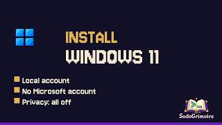 How to Install Windows 11 (2026) – Local Account, No Microsoft Account, Privacy Settings Off