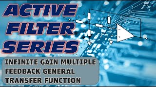 Infinite Gain Multiple Feedback General Transfer Function