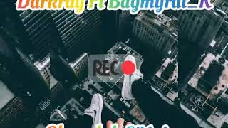 DarKray Ft Begmyrat_K - Chagalyk soygim 👫 Resimi