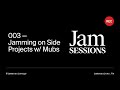 003 — Jam Sessions: Jamming on Side Projects and Bluesky w/ Mubashar “Mubs” Iqbal