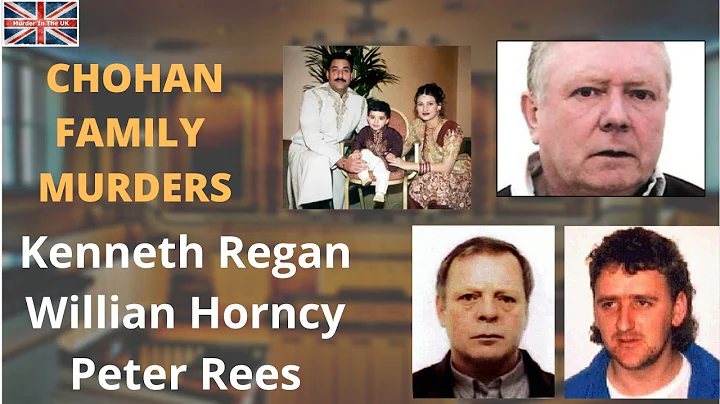 Kenneth Regan - William Horncy - Chohan family mur...