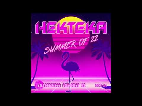 HekTeka — HekTeka - Summer Of '22 (Original Mix)