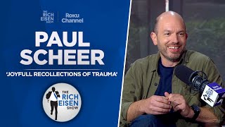 Comedian Paul Scheer Talks New Memoir, Clippers, ‘The League’ & More w/ Rich Eisen | Full Interview