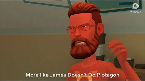 Revenant Manbuddy Rants On James Does Plotagon 2021/Grounded