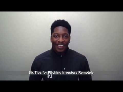 Six Tips for Pitching Investors Remotely