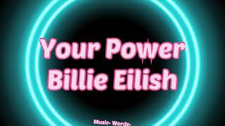 Billie Eilish- Your Power (#Lyrics #текст #песни #слова)