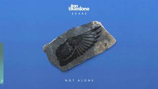 ilan Bluestone - Not Alone