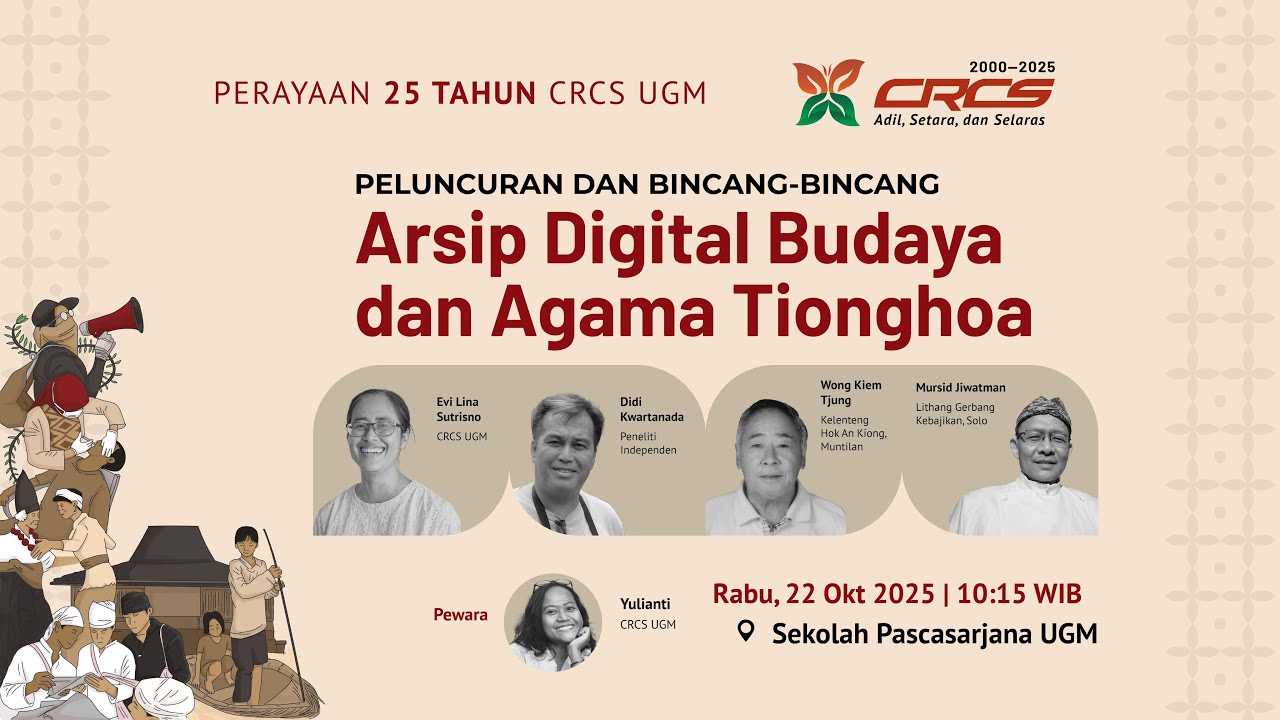 25th CRCS UGM | Peluncuran Arsip Digital Budaya dan Agama Tionghoa