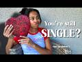 How to Be Confident When You're Bummed About Being SINGLE