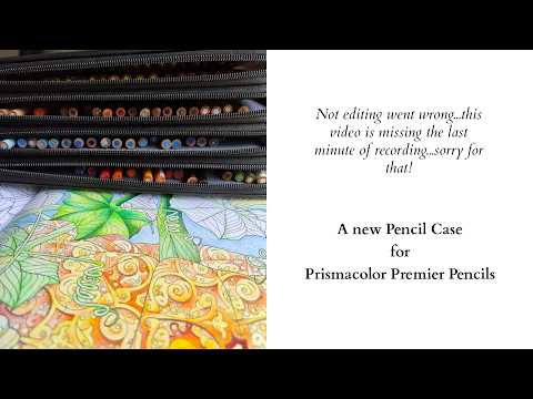 Not editing went wrong...A new Pencil Case for Prismacolor Premier Pencils