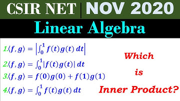 CSIR NET MATHEMATICS NOV 2020 | 30th Nov | Linear Algebra | Inner Product