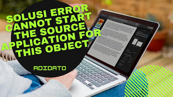 Cannot start the source aplication for this object