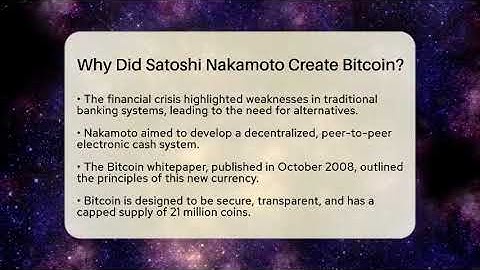 Why Did Satoshi Nakamoto Create Bitcoin? - Talking Tech Trends