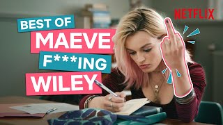 The Best Of Maeve Wiley In Sex Education Season One