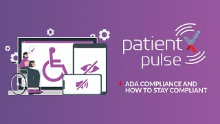 Is Your Website ADA Compliant The Legal & Business Risks of Inaccessibility |PatientX Pulse Podcast