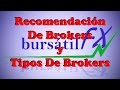 Recomendación de Brokers y Los Tipos de Brokers (forex)