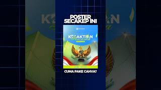 Serius poster secakep gini cuma pake Canva? Betul sekali  #design #poster #canvatutorial #canva