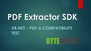 PDF Extractor SDK - VB.NET - PDF-A Compatibility Test screenshot 1