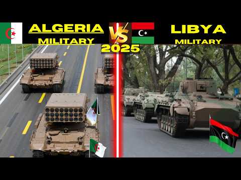 Libya Vs Algeria Military Power Comparison 2025 Algeria Vs Libya Comparison 2025