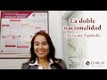 DOBLE NACIONALIDAD Española por Residencia nacionalidad de origen México. Sesión Informativa