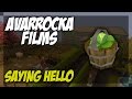 Avarrocka films saying hello