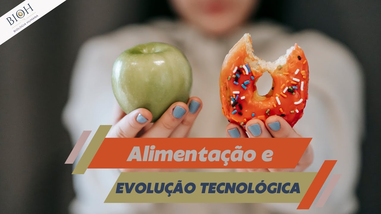 Como as mudanças tecnológicas afetaram a alimentação humana ao longo da evolução