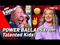 Incredible POWER BALLADS from The Voice Kids! 🤯 ❤️ | Top 6