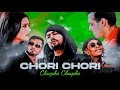 Chori chori cupke chupke  bohemia  kaka 808  latest mashup 2024