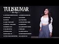 Top 20 Bollywood Songs Of Tulsi Kumar 2021 - Top Songs Hit Tulis 2021 | Best Indian Songs Jukebox